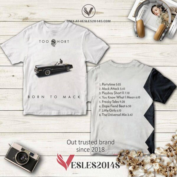 Too Short Born To Mack Album 3D T-Shirt, Perfect Gifts For Music Lovers - Vesles2014S