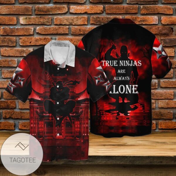 True Ninja A NameLess Shinobi Who Protect Peace Within Its Shadow That Is A True Shinobi Graphic Print Short Sleeve Hawaiian Casual Shirt Vesles2014S
