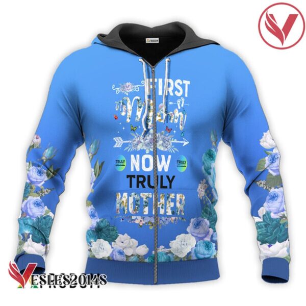 Truly Hard Seltzer First Mom Now Mother Hoodie & Zip Hoodie - Vesles2014S 2