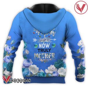 Truly Hard Seltzer First Mom Now Mother Hoodie & Zip Hoodie - Vesles2014S 3