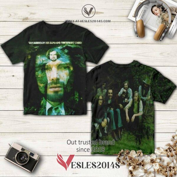 Van Morrison His Band And The Street Choir Album 3D T-Shirt, Perfect Gifts For Music Lovers - Vesles2014S