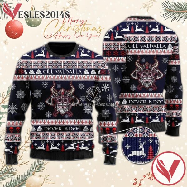 Viking Till Valhalla Never Kneel Ugly Sweater, Unique Winter Outfits For Fans - Vesles2014S  1