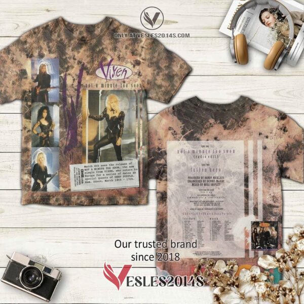 Vixen Not A Minute too Soon Album 3D T-Shirt, Unique Gifts For Music Lovers - Vesles2014S