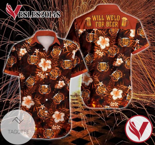 Welder Will Weld For Beer Hawaiian Graphic Print Short Sleeve Hawaiian Casual Shirt Vesles2014S 1