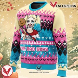 We’re Bad Guys Harley Quinn DC Comics Ugly Christmas Sweater, Unique Christmas Gift For Fans - Vesles2014S 1