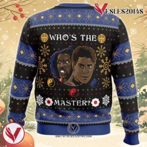 Whose The Master The Last Dragon Ugly Christmas Sweater, Unique Christmas Gift For Fans - Vesles2014S 1