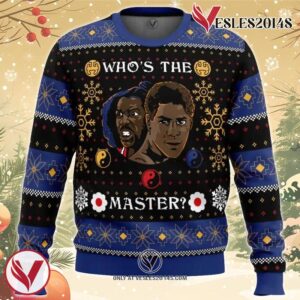 Whose The Master The Last Dragon Ugly Christmas Sweater, Unique Christmas Gift For Fans - Vesles2014S