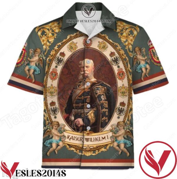 William I German Emperor Kaiser Wilhelm I Hawaiian Shirt, Unique Gifts For Friends - Vesles2014S 1