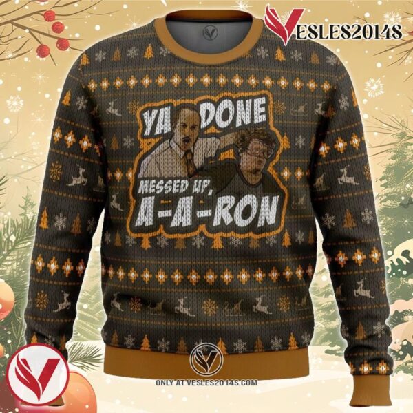 Ya Done Messed Up Aaron Key And Peele Ugly Christmas Sweater, Unique Christmas Gift For Fans - Vesles2014S